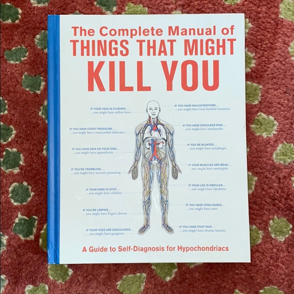 The Complete Manual of THINGS THAT MIGHT KILL YOU